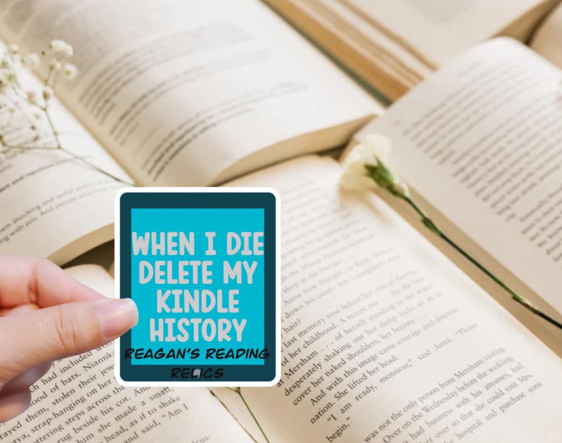 Wholesale When I die delete my kindle history Sticker
