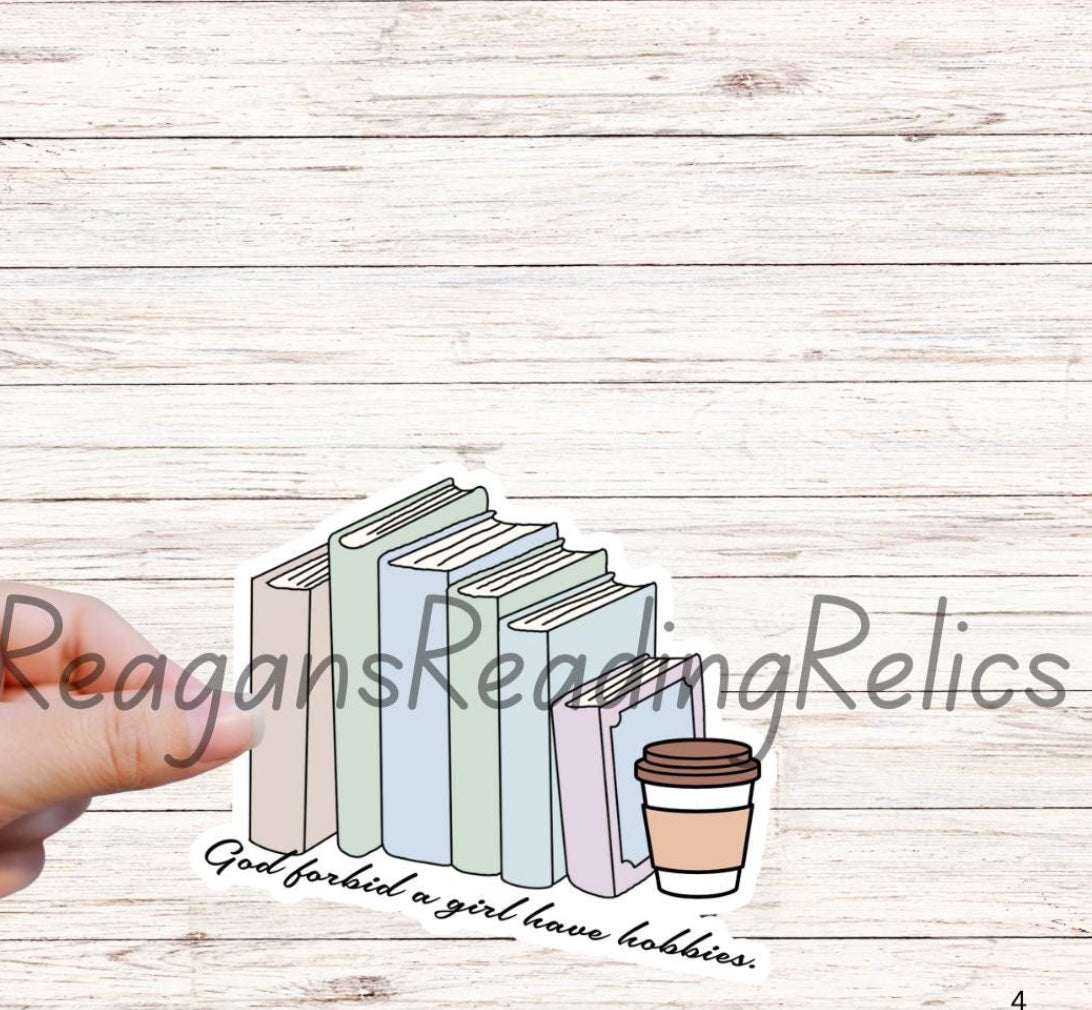 Wholesale God forbid a girl have hobbies  Sticker