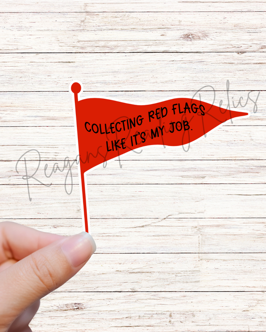 Collecting red flags like it’s my job Sticker