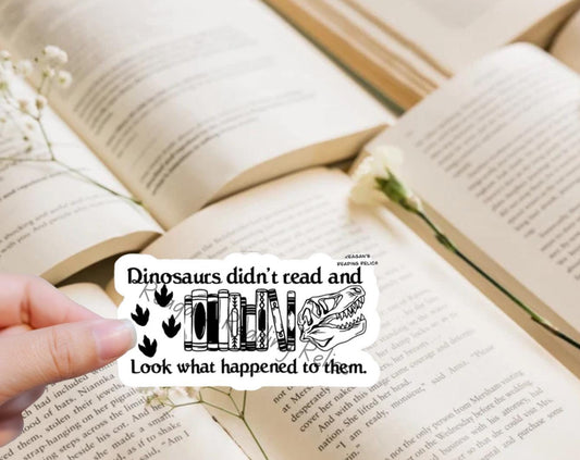 Wholesale Dinosaurs didn’t read Sticker