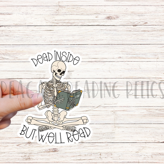 Dead inside but well read