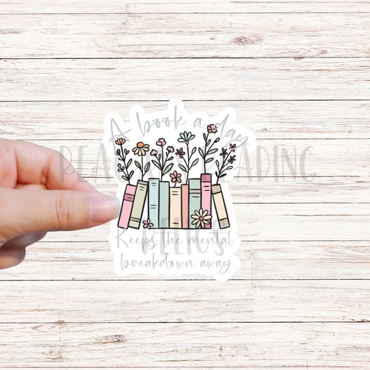 A book a day keeps the mental breakdown away