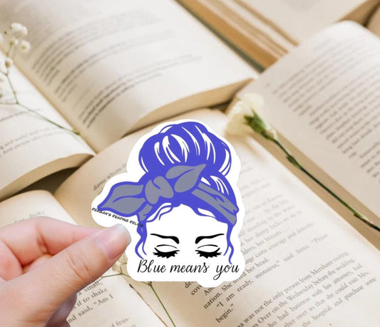 Officially Licensed Blue Means You Sticker