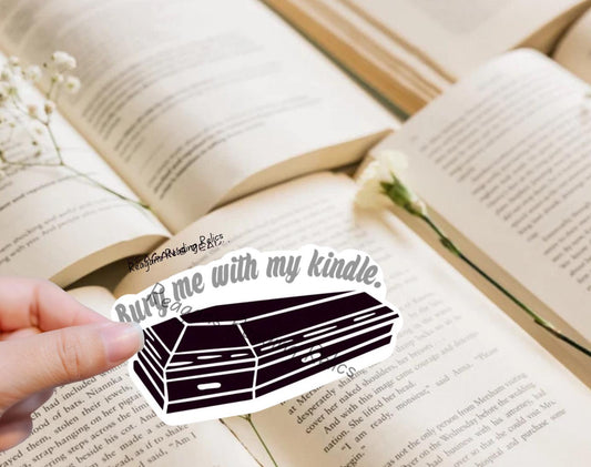 Bury me with my kindle.
