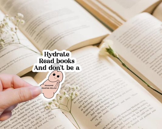 Hydrate read books and dont be a dick