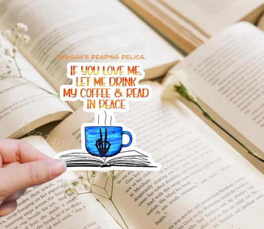 If you love me let me read in peace