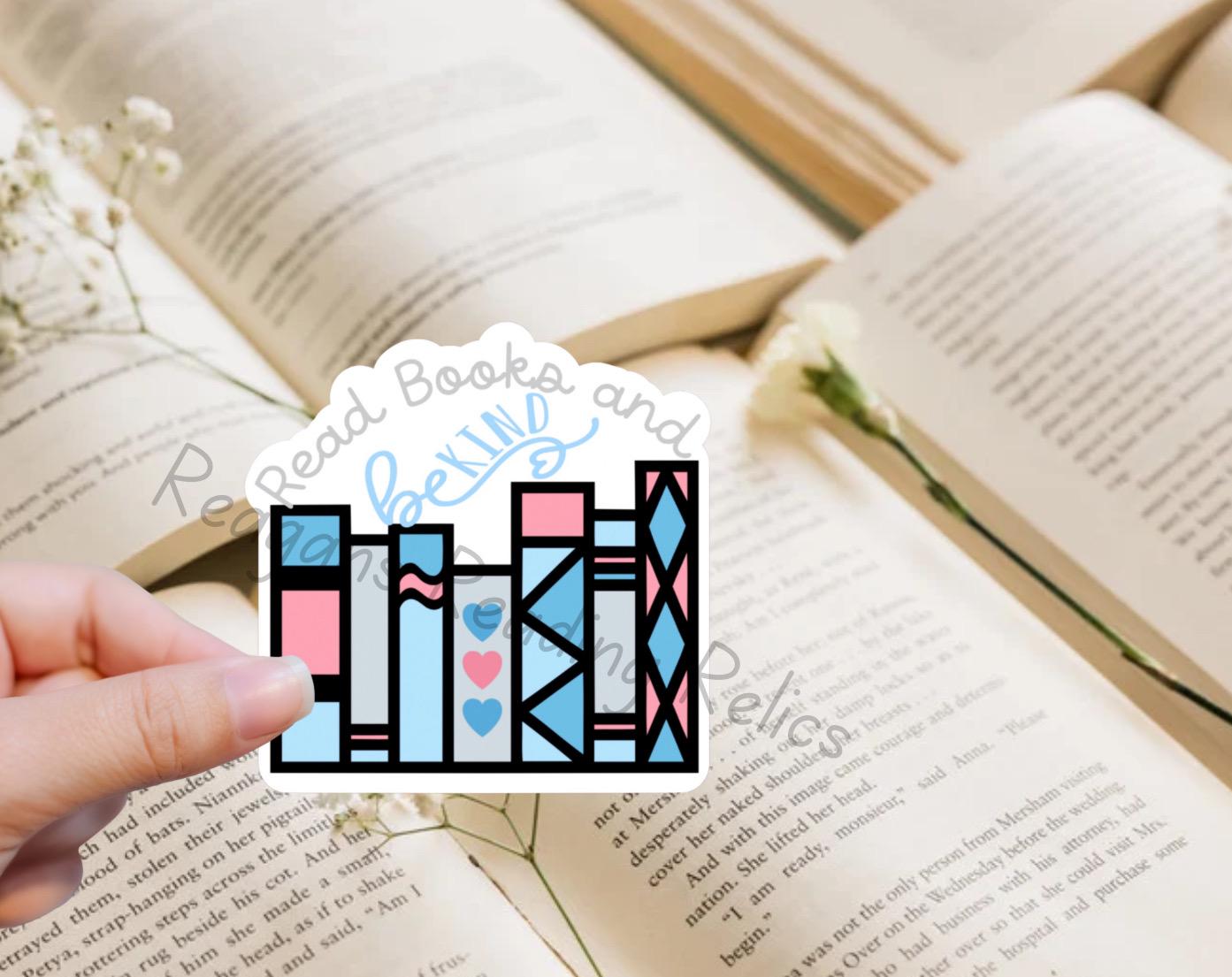 Read Books and  Be Kind