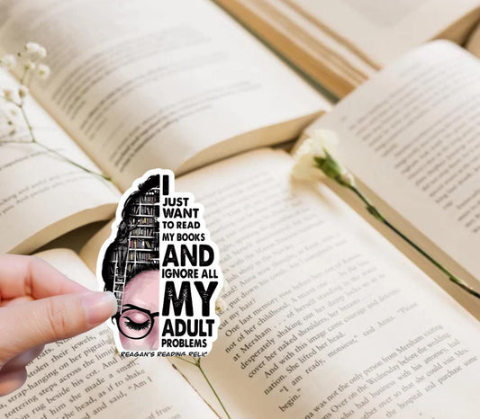 Read books and ignore adult responsibilities