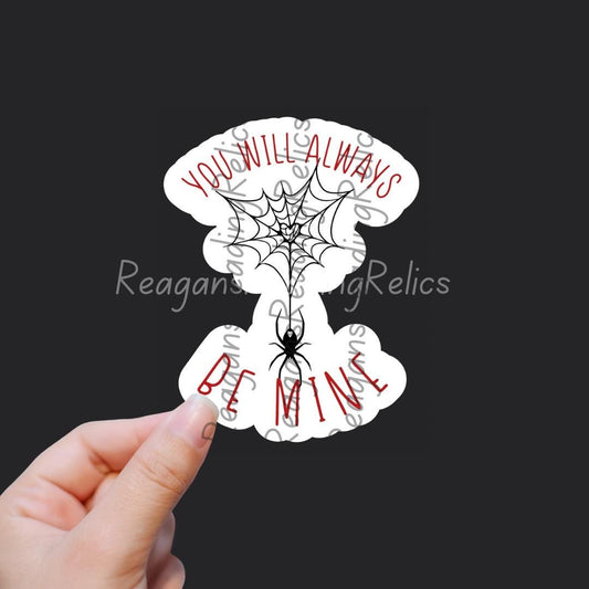 Officially Licensed You will always be mine Sticker