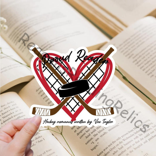 Proud Reader of Hockey Romance by Vee Taylor