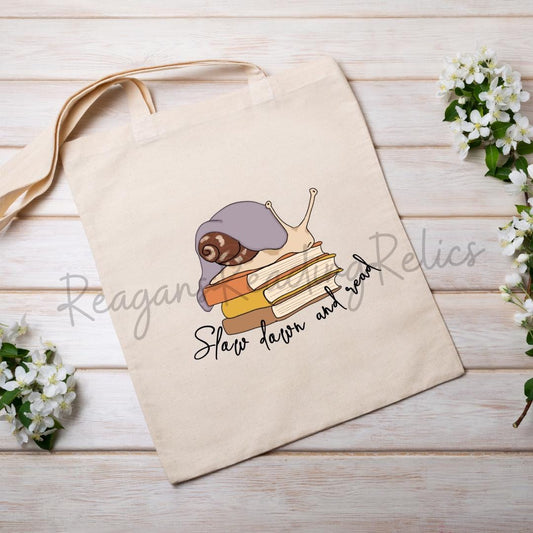 Slow Down and Read Tote